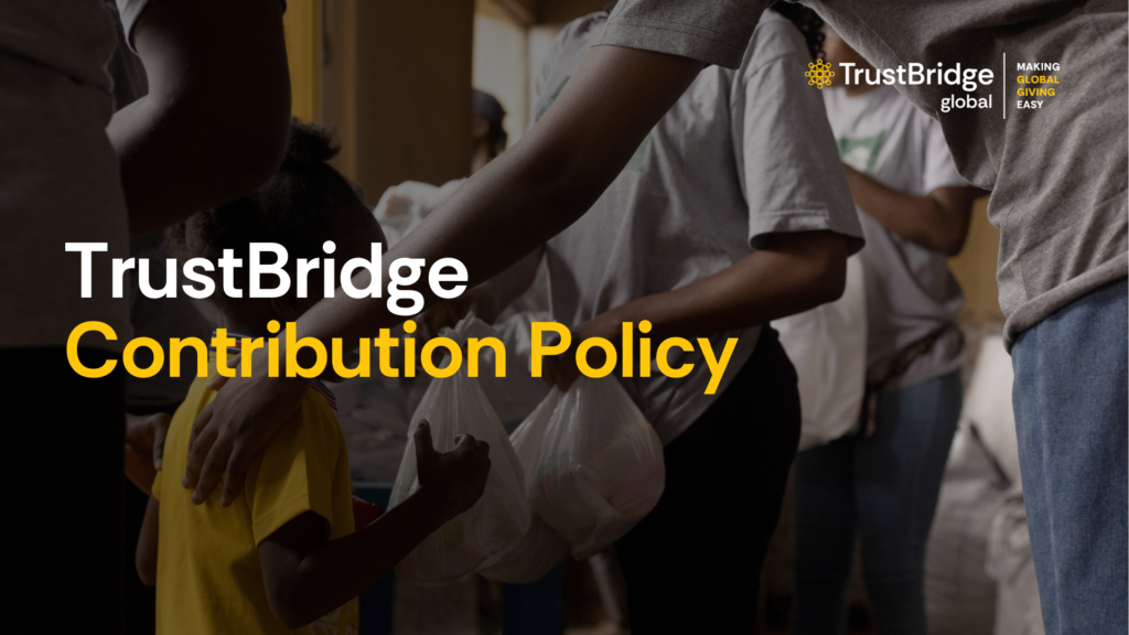 Contribution Policy - Trustbridge Global Foundation